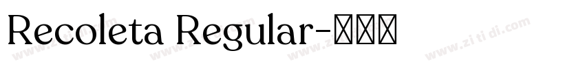 Recoleta Regular字体转换